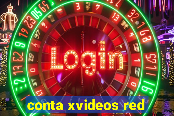 conta xvideos red